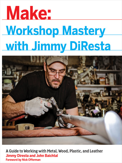 Title details for Workshop Mastery with Jimmy DiResta by Jimmy DiResta - Available